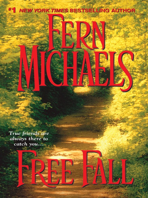 Title details for Free Fall by Fern Michaels - Available